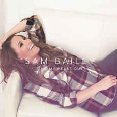 Sing My Heart Out mp3 Album by Sam Bailey