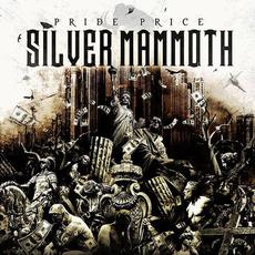 Pride Price mp3 Album by Silver Mammoth