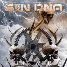 Dying World mp3 Album by SIN D.N.A.