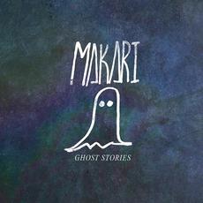 Ghost Stories mp3 Album by Makari