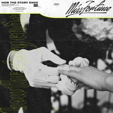 How the Story Ends mp3 Album by Miss Fortune