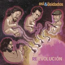 Re Evolución mp3 Album by Osi & Los Osidados