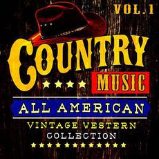 Country Music! All American Vintage Western Collection, Vol. 1 mp3 Compilation by Various Artists