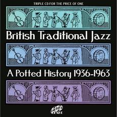 British Traditional Jazz, a Potted History 1936-1963 mp3 Compilation by Various Artists