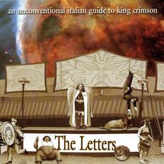 The Letters: An Unconventional Italian Guide to King Crimson mp3 Compilation by Various Artists