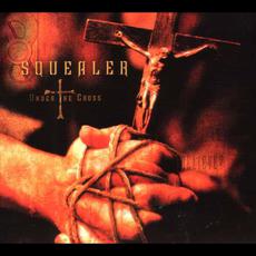 Under the Cross mp3 Album by Squealer