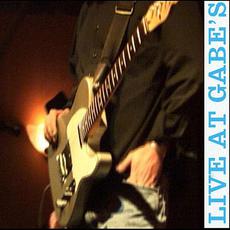 Live At Gabe's mp3 Live by William Steffey