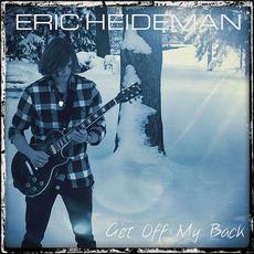 Get Off My Back mp3 Album by Eric Heideman