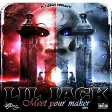 Meet Your Maker mp3 Album by Lil Jack