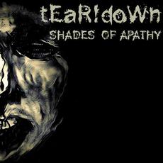 Shades Of Apathy mp3 Album by tEaR!dOwN