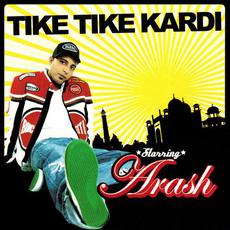 Tike Tike Kardi mp3 Single by Arash