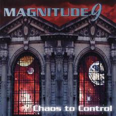 Chaos to Control (Re-Issue) mp3 Album by Magnitude 9