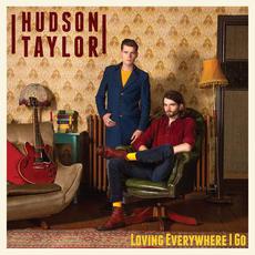 Loving Everywhere I Go mp3 Album by Hudson Taylor