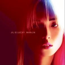 Manon mp3 Album by Jil Is Lucky
