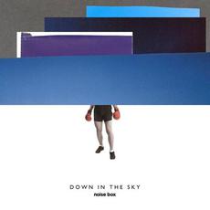 Down In the Sky mp3 Album by Noise Box