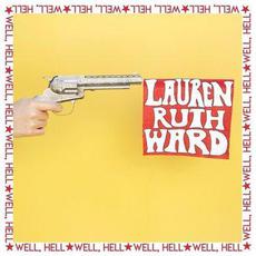 Well, Hell mp3 Album by Lauren Ruth Ward