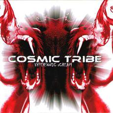 Hypersonic Scream mp3 Album by Cosmic Tribe