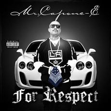 For Respect mp3 Album by Mr. Capone-E
