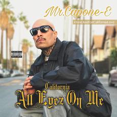 California Love: All Eyez On Me mp3 Album by Mr. Capone-E