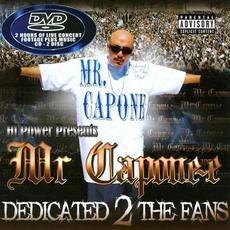 Dedicated 2 The Fans mp3 Album by Mr. Capone-E