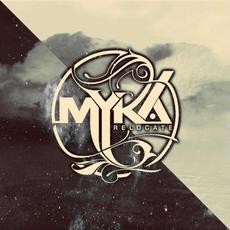 Myka, Relocate mp3 Album by Myka, Relocate