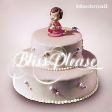 Bliss, Please mp3 Album by blackmail