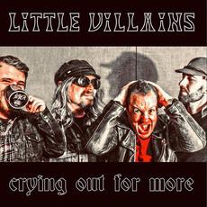 Crying out for More mp3 Single by Little Villains