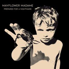Prepared for a Nightmare mp3 Album by Mayflower Madame