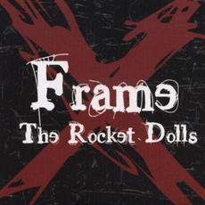 Frame mp3 Album by The Rocket Dolls