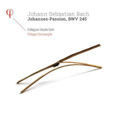 Bach: Johannes-Passion, BWV 245 mp3 Album by Collegium Vocale Gent & Philippe Herreweghe