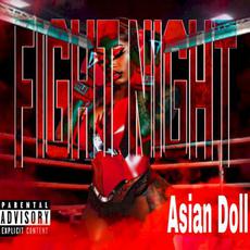Fight Night mp3 Album by Asian Doll