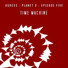 Time Machine mp3 Album by Ugress
