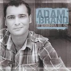 It's Gonna Be OK mp3 Album by Adam Brand