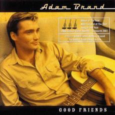 Good Friends mp3 Album by Adam Brand