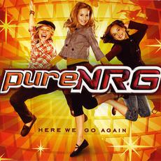 Here We Go Again mp3 Album by PureNRG