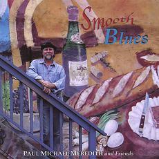 Smooth Blues mp3 Album by Paul Michael Meredith