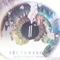 Monstrous Things mp3 Album by Picturesque