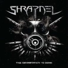 The Devastation to Come mp3 Album by Shrapnel