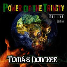 Power of the Trinity (Deluxe Edition) mp3 Album by Tomás Doncker