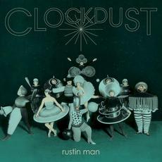 Clockdust mp3 Album by Rustin Man