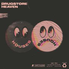 Drugstore Heaven mp3 Album by Houses