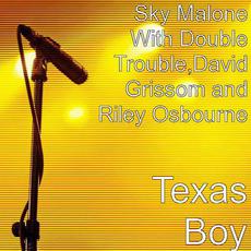 Texas Boy mp3 Album by Sky Malone
