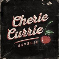 Reverie mp3 Album by Cherie Currie