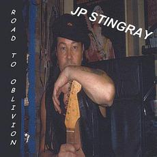 Road To Oblivion mp3 Album by JP Stingray