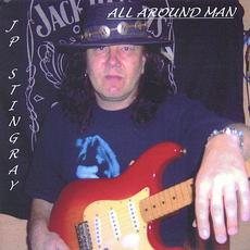 All Around Man mp3 Album by JP Stingray