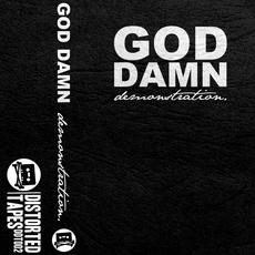 Demonstration mp3 Album by God Damn (USA)