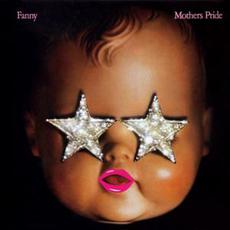 Mother's Pride mp3 Album by Fanny