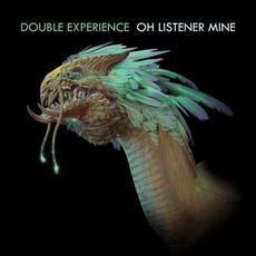 Oh Listener Mine mp3 Single by Double Experience