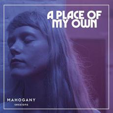 A Place of My Own (Mahogany Sessions) mp3 Single by Alice Phoebe Lou