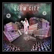 Germ City mp3 Album by Mojo Bozo's Electric Circus